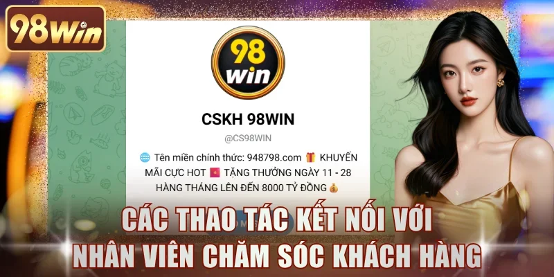 Các thao tác kết nối với nhân viên chăm sóc khách hàng