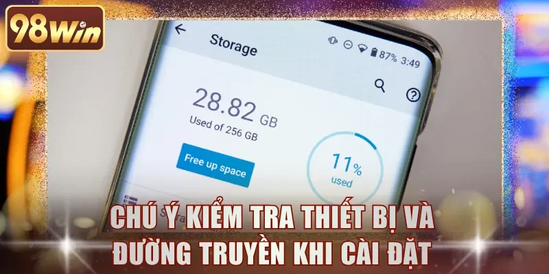 Chú ý kiểm tra thiết bị và đường truyền khi cài đặt