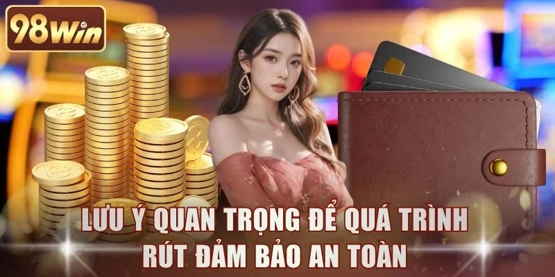 Lưu ý quan trọng để quá trình rút đảm bảo an toàn
