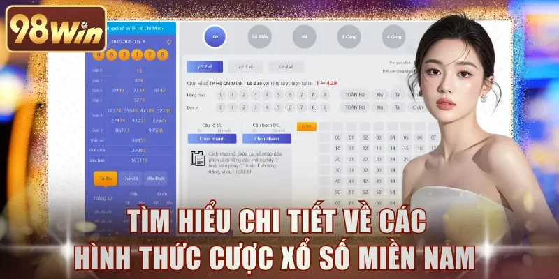 Tìm hiểu chi tiết về các hình thức cược xổ số miền Nam 